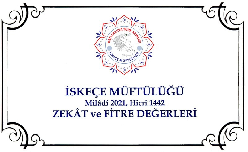 İSKEÇE MÜFTÜLÜĞÜ 2021 YILI ZEKÂT VE FİTRE DEĞERLERİ 