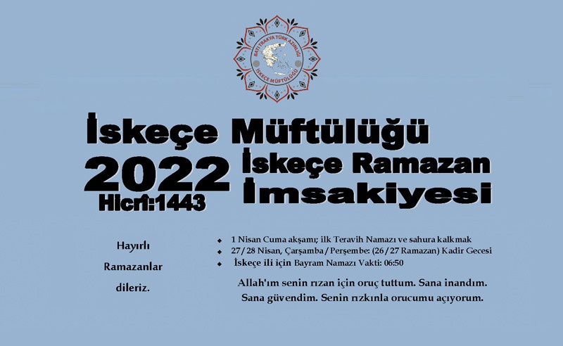 İSKEÇE MÜFTÜLÜĞÜ 2022 YILI İSKEÇE RAMAZAN İMSAKİYESİ