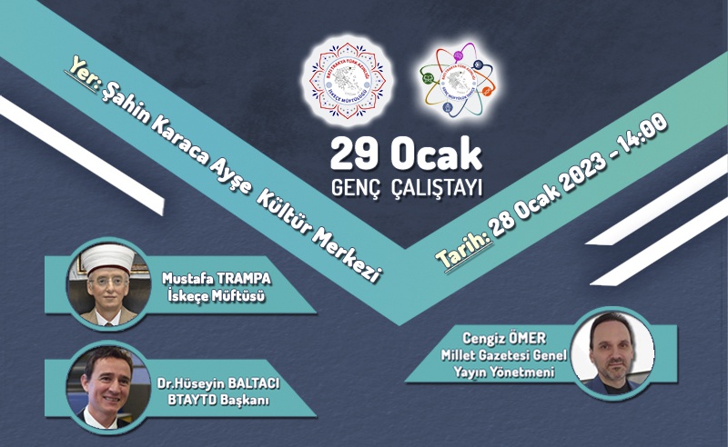 29 OCAK GENÇ ÇALIŞTAYI